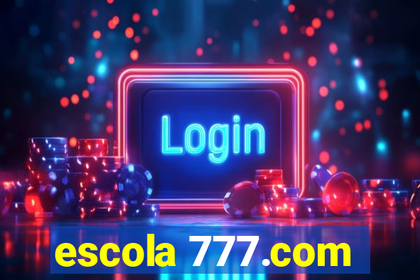escola 777.com